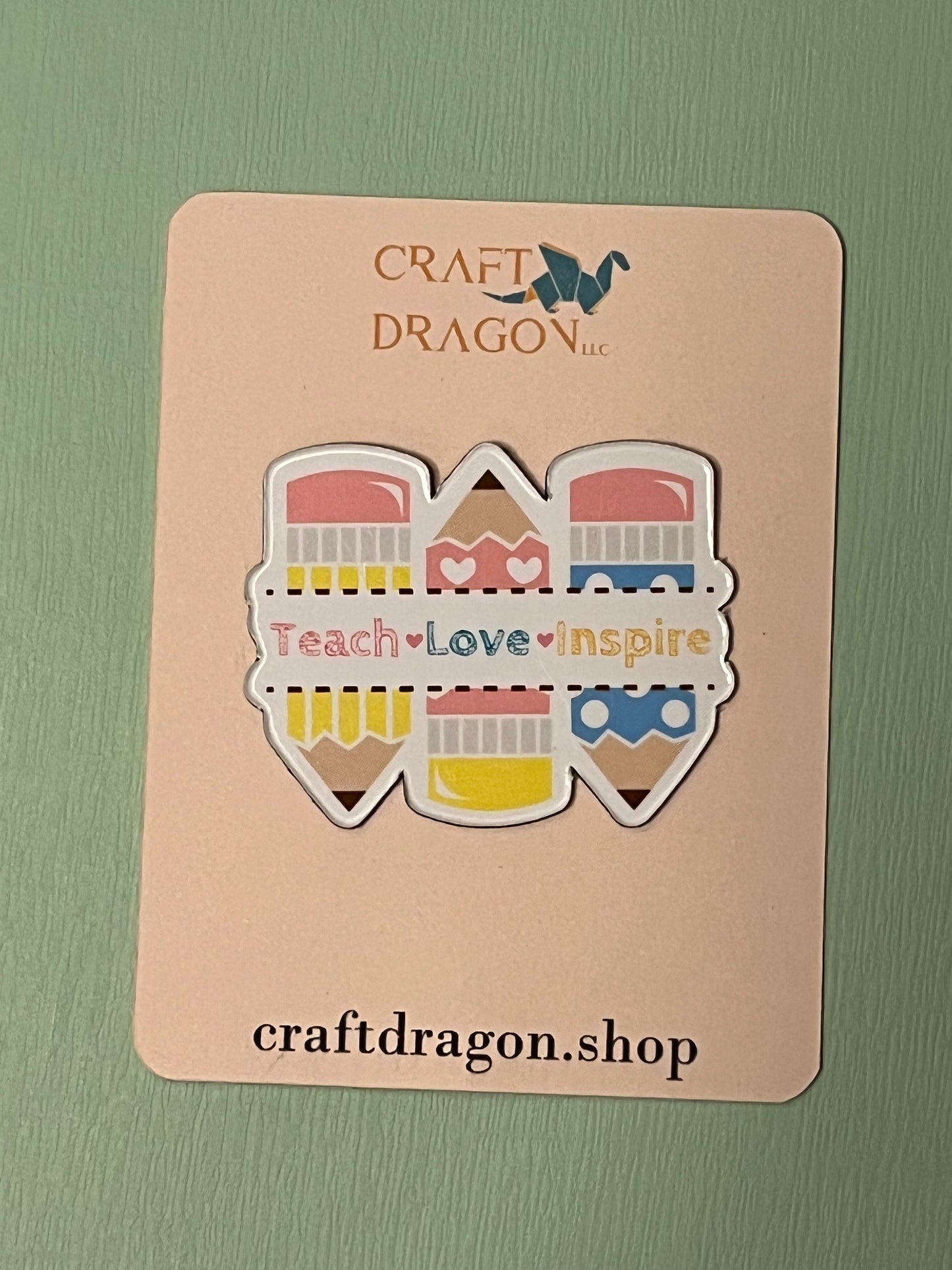 Teach Love Inspire – Colorful Pencil Monogram Magnet (2"x2")