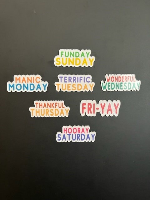 Each day of the week has a fun saying everyone most commonly use.